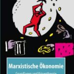 Marxistische Ökonomie - Grundlagen und Krisentheorie (AdV 15)